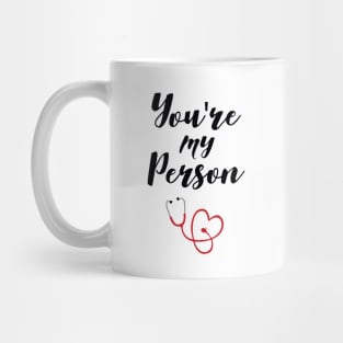 You're My Person Mug